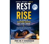 Rest to Rise: The Science of Sleeping Deeper and Living Longer