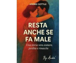 RESTA ANCHE SE FA MALE