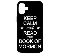 Resta calmo e leggi il Libro di Mormon Custodia per iPhone 16 Plus