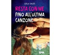 Resta con me fino all'ultima canzone