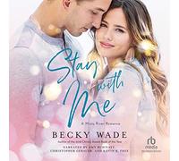 Resta con me (La serie Misty River)