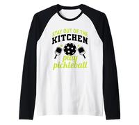 Resta Fuori dalla Cucina Gioca a Pickleball Funny Pickleball Maglia con Maniche Raglan