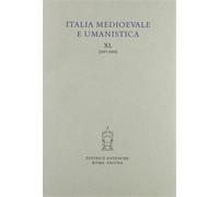 Resta, Gianvito (dir - Italia Medioevale e Umanistica. Periodico annuale. XL (19