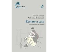 Restare a casa. Piccolo alfabeto del contagio