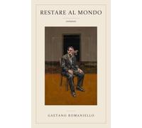 Restare al mondo