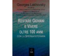 Restare giovani e vivere oltre 100 anni con la spermatoterapia
