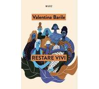 Restare vivi
