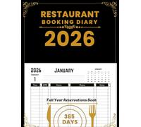 Restaurant Booking Diary: Full Year Reservations Book For Restaurants, and hotels, and Cafés, Table Reservation Organizer 365 Days