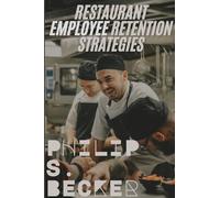 Restaurant Employee Retention Strategies