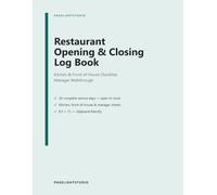 Restaurant Opening and Closing Log Book: Daily Kitchen & Front of House Checklists with Manager Walkthrough & Line Check for Restaurants, Cafes & Bars - 24 Complete Service Days, 8.5 x 11