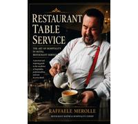 Restaurant Table Service: The Art of Hospitality in Hotel Restaurant Service