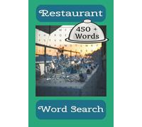 Restaurant Word Search: Word Searches with Easy to Read Print about Restaurants | 6x9 inches, 110 pages | 50 + puzzles ... Gifts for Vacations and Free Time.