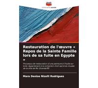 Restauration de l'¿uvre ' Repos de la Sainte Famille lors de sa fuite en Egypte ': Processus de restauration d'une peinture à l'huile sur toile. ... sacré du musée de la ville de Rio Grande/RS
