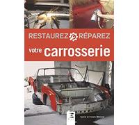 Restaurez et réparez votre carrosserie