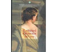 Restauri a Venezia 1987-1998. Ediz. illustrata