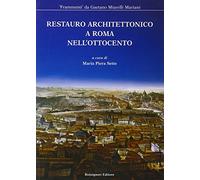 Restauro architettonico a Roma nell'Ottocento