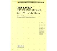 Restauro dei dipinti murali, su tavola e tela - AA.VV.