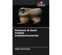 Restauro di denti trattati endodonticamente