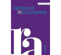 Restauro in accademia. Napoli (Vol. 9-10)