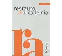 Restauro in accademia. Vol. 4