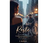 Reste: Mariage arrangé, homme brisé et amour interdit - une dark romance addictive