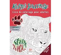 Rester sauvage - 2 en 1 - Edition Nuit: Livre de Coloriage pour Adultes (Mandalas) - 2 livres en 1 : Volume 3 + Volume 4 - Anti-stress