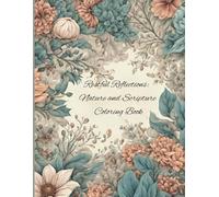 Restful Reflections: Nature and Scripture Coloring Book