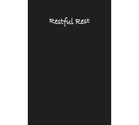Restful Rest: Pause, Reflect, and Restore | Rest Checklist Journal for 3 months