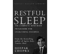 Sonno ristoratore – Il programma completo mente/corpo per superare l'insonnia