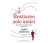 Restiamo solo amici