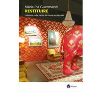 Restituire. L'elefante nella stanza dei musei occidentali