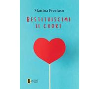 Restituiscimi il cuore