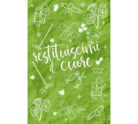 Restituiscimi il cuore