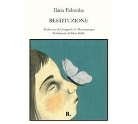 Restituzione [Paperback] [Nov 21, 2025] Palomba, Ilaria; Raffo, Silvio and Mastr