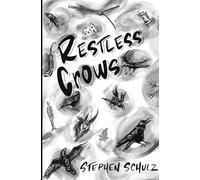 Restless Crows: A New Anthology of Related Stories
