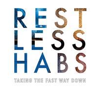 Restless Habs Taking the Fast Way Down (Vinyl LP) 12" Album