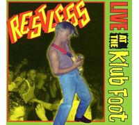 RESTLESS-LIVE AT THE KLUB FOOT CD NUOVO