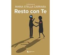 Resto con te. Nuova ediz.