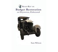 Resto-Rat on Budget Restoration: An Oxymoron, Elaborated