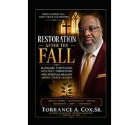 Restoration After the Fall: Managing Adultery Among Church Leaders