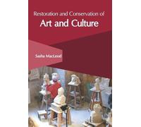 Restoration and Conservation of Art and Culture (Copertina rigida)
