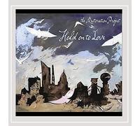 Restoration Project - Hold On To Love