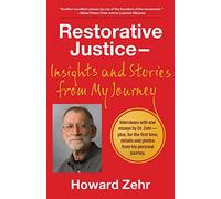 Howard Zehr Restorative Justice: Insights and Stories from My Journe (Tascabile)