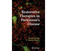 Restorative Therapies in Parkinson's Disease