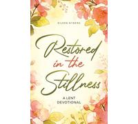 Restored in the Stillness: A Lent Devotional (Color)