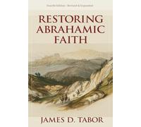 Restoring Abrahamic Faith