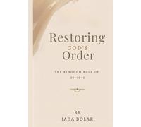Restoring God’s Order: The Kingdom Rule of 30 - 10 - 3