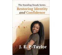 Restoring Identity and Confidence: 4