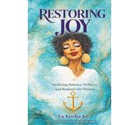 Restoring Joy: A Gentle Journey Back to Yourself