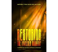 RESTORING THE FIVEFOLD MINISTRY SECOND EDITION: Avoiding the Pastoral Supremacy Syndrome